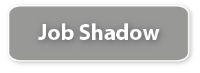 Job Shadow Button 